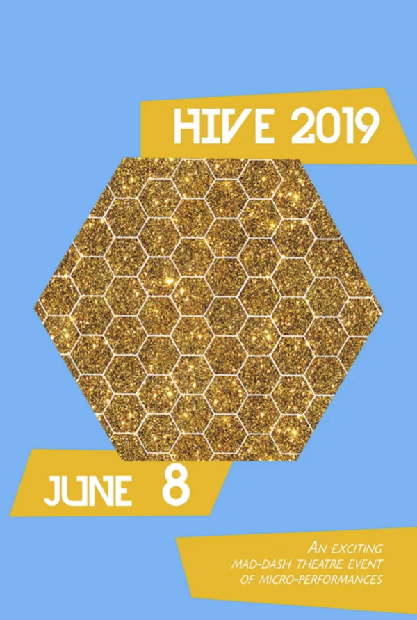 Re:Current Theatre Company 2019 performance of HIVE 2019 poster